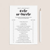 Retirement Printable Ever or Never Game by LittleSizzle