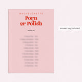 Bachelorette Party Game Porn or Polish Answers Included