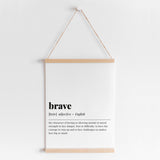 Brave Definition Print Instant Download
