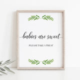 Babies Are Sweet Please Take a Treat Sign Greenery
