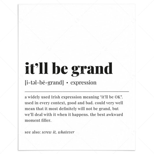 It'll Be Grand Definition Print Instant Download by LittleSizzle