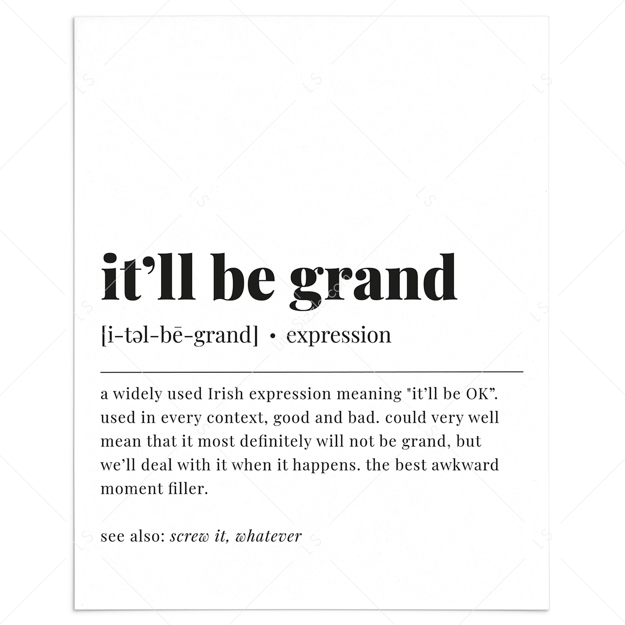 It'll Be Grand Definition Print Instant Download by LittleSizzle