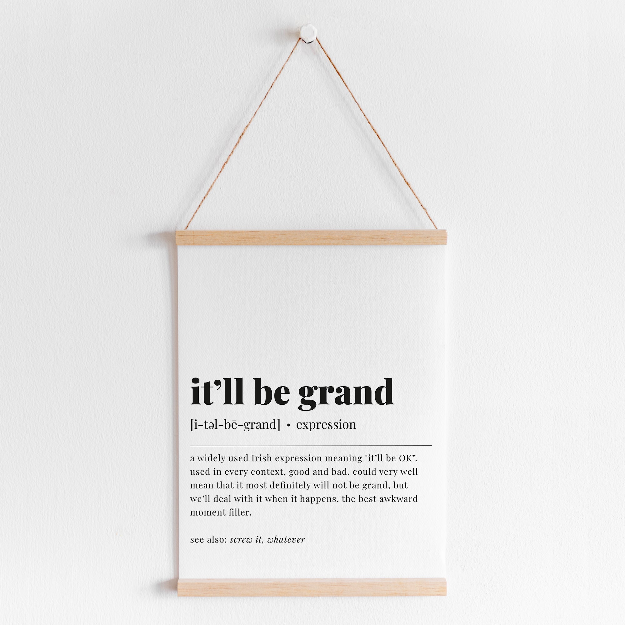 ITLL BE GRAND Definition Meaning Digital Download Printable Wall
