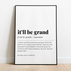 It'll Be Grand Definition Print Instant Download